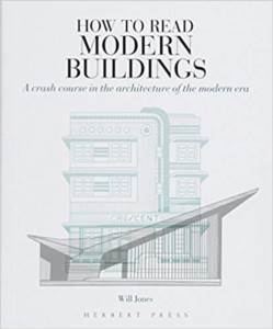 How To Read Modern Buildings - 1