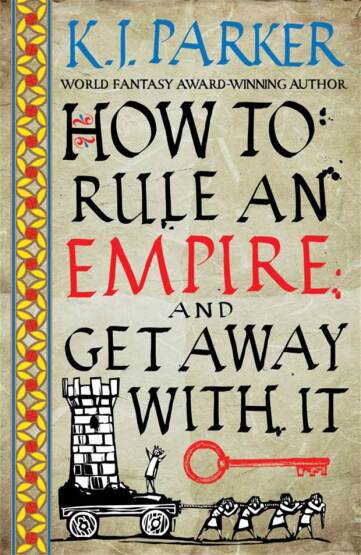 How to Rule an Empire and Get Away With It - Orbit Books UK