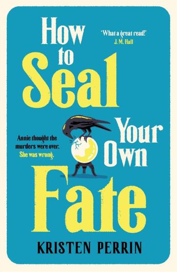 How to Seal Your Own Fate - The Castle Knoll Files - 1