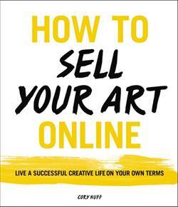 How To Sell Your Art Online - Harper Design