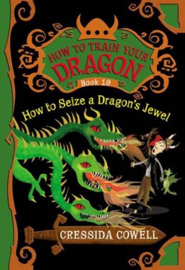 How to Train Your Dragon: How to Seize a Dragon's Jewel - Little Brown USA