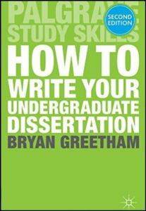 How to Write Your Undergraduate Dessertation - Macmillan UK