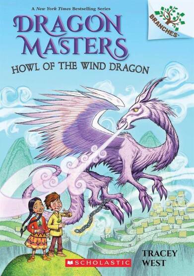 Howl of the Wind Dragon - Dragon Masters - Scholastic USA
