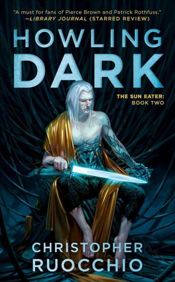 Howling Dark - The Sun Eater - Gollancz