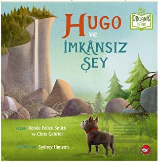 Hugo Ve İmkânsız Şey - Beyaz Balina Yayınları