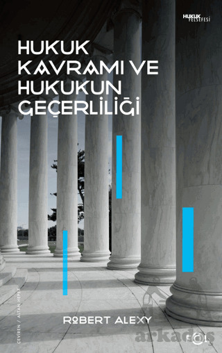 Hukuk Kavramı Ve Hukukun Geçerliliği - Fol Kitap