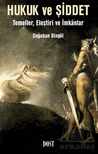 Hukuk Ve Şiddet - Dost Kitabevi Yayınları