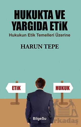 Hukukta Ve Yargıda Etik - Bilgesu Yayıncılık
