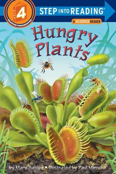 Hungry Plants (Step İnto Reading) - Random House USA