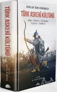 Hunlar'dan Günümüze Türk Askeri Kültürü - 1