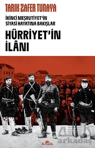 Hürriyetin İlanı - Kronik Kitap