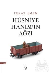 Hüsniye Hanım'ın Ağzı - 1