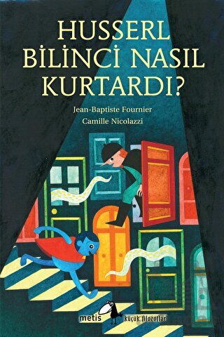 Husserl Bilinci Nasıl Kurtardı? - Metis Yayınları