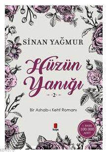 Hüzün Yanığı 2; Bir Ashab-I Kehf Romanı - Kapı Yayınları