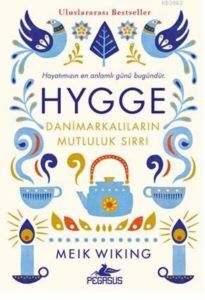 HYGEE Danimarkalıların Mutluluk Sırrı - Pegasus Yayınları