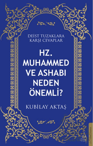 Hz. Muhammed Ve Ashabı Neden Önemli? - Destek Yayınları