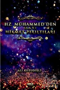 Hz. Muhammed’Den (S.A.V.) Hikmet Pırıltıları - Gece Kitaplığı
