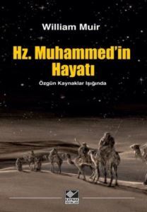 Hz. Muhammed'in Hayatı - Kaynak Yayınları