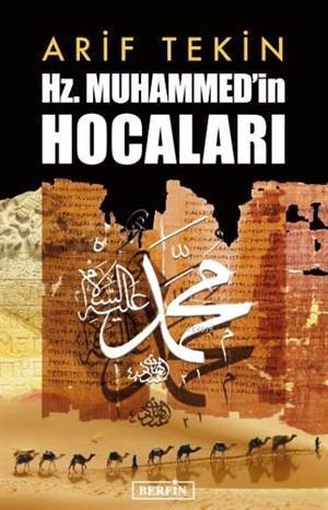 Hz. Muhammed'in Hocaları - Berfin Yayınları
