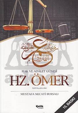 Hz. Ömer Hak ve Adalet Güneşi - Çelik Yayınevi