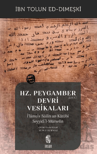 Hz. Peygamber (S.A.V.) Devri Vesikaları - İnsan Yayınları