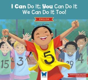 I Can Do It; You Can Do It, We Can Do It Too! - Mavi Kelebek Yayınları