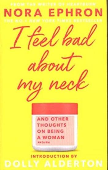 I Feel Bad About My Neck - Doubleday UK