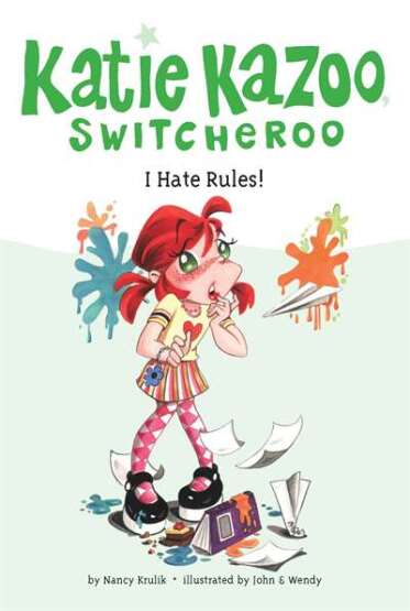 I Hate Rules! (Katie Kazoo, Switcheroo 5) - Grosset & Dunlap USA