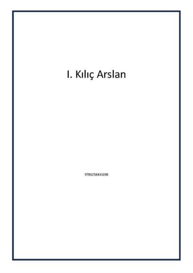 I. Kılıç Arslan - 1