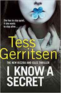 I Know A Secret (Rizzoli & Isles 12) - Bantam UK