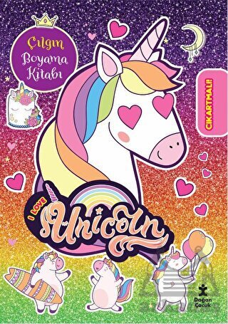 I Love Unicorn - Çılgın Boyama Kitabı - 2