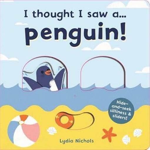 I thought I saw a... Penguin! - Templar Publishing
