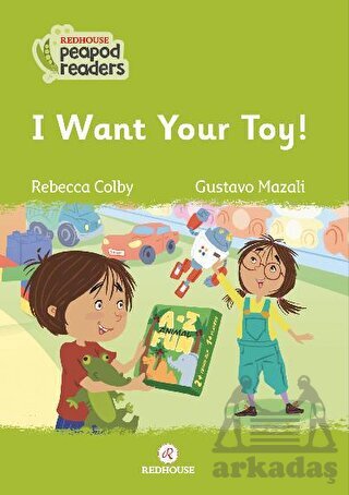 I Want Your Toy! - Redhouse Yayınları