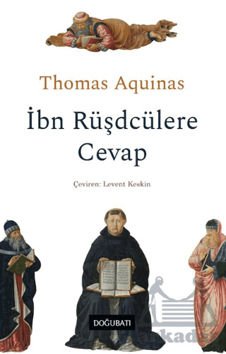 İbn Rüşdcülere Cevap - Doğu Batı Yayınları