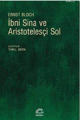 İbni Sina Ve Aristotelesçi Sol - İletişim Yayınevi