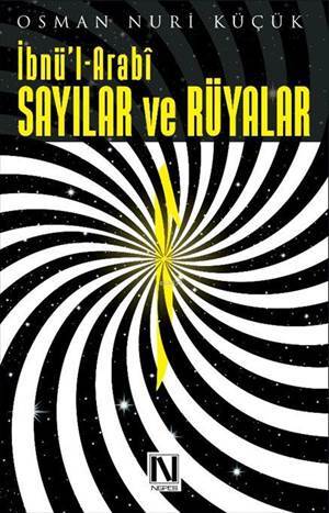 İbnü'l Arabi - Sayılar Ve Rüyalar - Nefes Yayıncılık