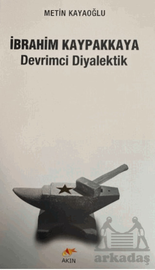 İbrahim Kaypakkaya Devrimci Diyalektik - 1