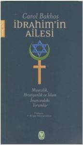 İbrahimin Ailesi; Musevilik, Hristiyanlık ve İslam İnancındaki Yorumlar - Tekin Yayınevi