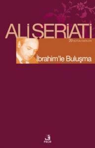 İbrahim'le Buluşma - 1