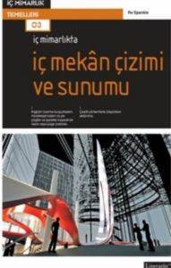 İç Mimarlıkta İç Mekân Çizimi Ve Sunumu - Literatür Yayıncılık