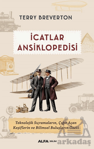İcatlar Ansiklopedisi - Alfa Yayınları