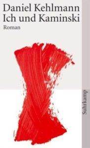 Ich und Kaminski - Suhrkamp Verlag