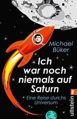 Ich war noch niemals auf Satürn - Ullstein Verlag