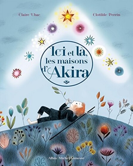 Ici et là, les maisons d'Akira - Albin Michel