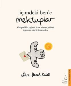 İçimdeki Ben'e Mektuplar - 1