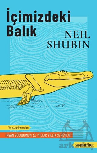 İçimizdeki Balık - Avantür Kitap