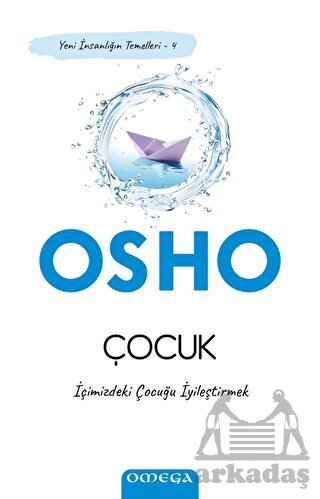 İçimizdeki Çocuğu İyileştirmek - Omega