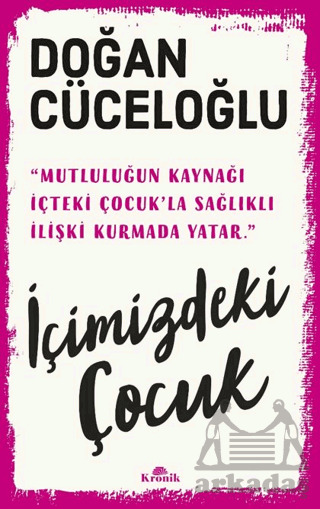 İçimizdeki Çocuk - Kronik Kitap