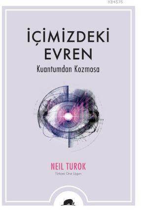 İçimizdeki Evren; Kuantumdan Kozmosa - Kolektif Kitap
