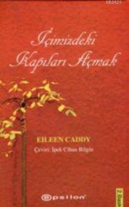 İçimizdeki Kapıları Açmak - Epsilon Yayınevi